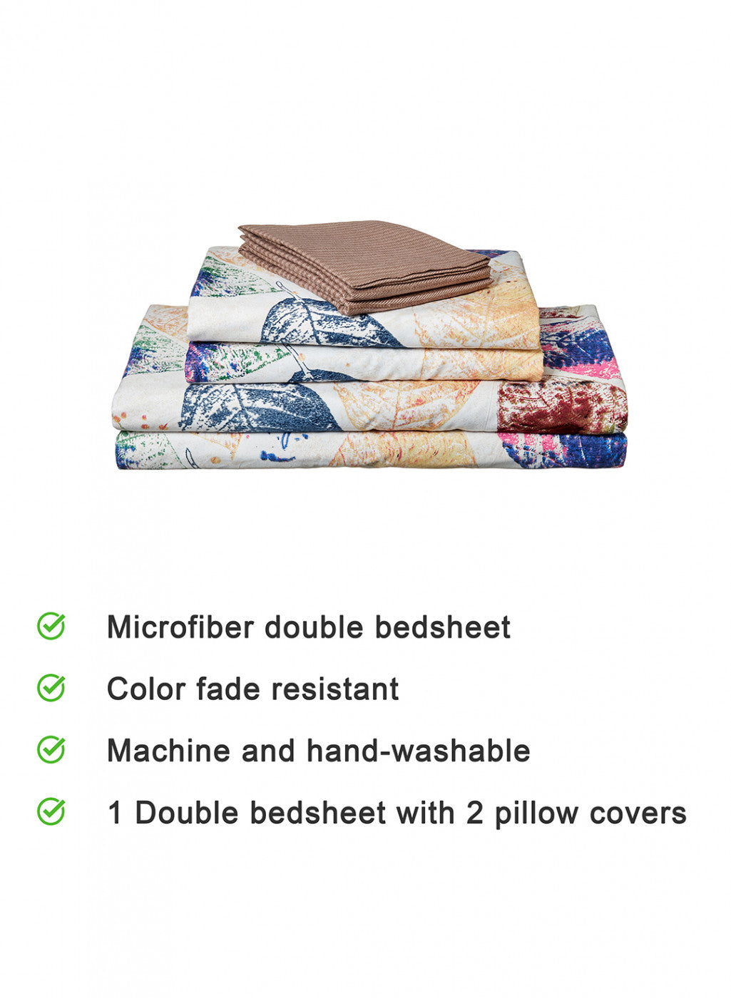 Multi Color 130 GSM Bedsheet with 2 Pillow Covers + 1 Duvet